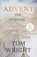 Audiobook Advent for Everyone (2018): A Journey Through Luke author Tom Wright