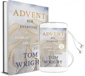 Advent for Everyone (2018): A Journey Through Luke Audiobook download free by Tom Wright
