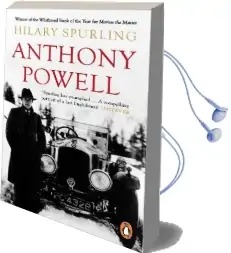 Anthony Powell: Dancing to the Music of Time Audiobook download free by Hilary Spurling