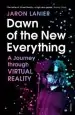 Audiobook Dawn of the new Everything: A Journey Through Virtual Reality author Jaron Lanier
