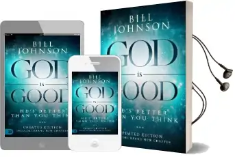 God is Good: He'S Better Than you Think Audiobook download free by Pastor Bill Johnson