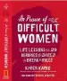 Audiobook In Praise of Difficult Women author Karen Karbo