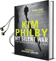 My Silent war: The Autobiography of a spy Audiobook download free by Kim Philby
