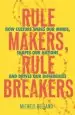 Audiobook Rule Makers, Rule Breakers: How Culture Wires our Minds, Shapes our Nations, and Drives our Differences author Michele J. Gelfand