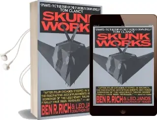 Skunk Works: A Personal Memoir of my Years at Lockheed Audiobook download free by Ben R. Rich
