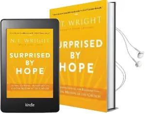 Surprised by Hope: Rethinking Heaven, the Resurrection, and the Mission of the Church Audiobook download free by N T Wright