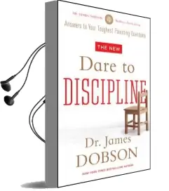 The new Dare to Discipline Audiobook download free by Dr James C Dobson