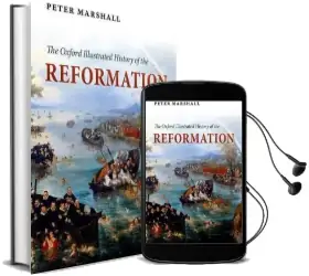 The Oxford Illustrated History of the Reformation Audiobook download free by Peter Marshall