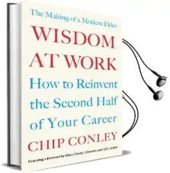 Wisdom at Work: The Making of a Modern Elder Audiobook download free by Chip Conley