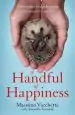 Audiobook A Handful of Happiness: Ninna, the Tiny Hedgehog With a big Heart author Massimo Vacchetta