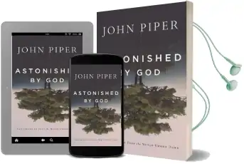 Astonished by god: Ten Truths to Turn the World Upside Down Audiobook download free by John Piper