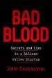 Audiobook Bad Blood: Secrets and Lies in a Silicon Valley Startup author John Carreyrou