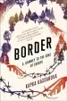Audiobook Border: A Journey to the Edge of Europe author Kapka Kassabova