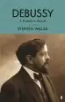 Audiobook Debussy: A Painter in Sound author Stephen Walsh