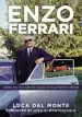 Audiobook Enzo Ferrari 2018: Power, Politics and the Making of an Automobile Empire author Luca Dal Monte