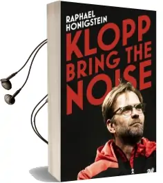 Klopp: Bring the Noise Audiobook download free by Raphael Honigstein