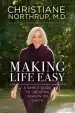 Audiobook Making Life Easy author Christiane Northrup