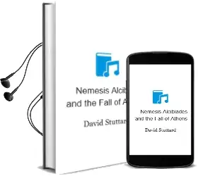 Nemesis: Alcibiades and the Fall of Athens Audiobook download free by David Stuttard