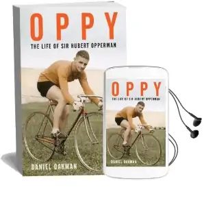 Oppy: The Life of sir Hubert Opperman Audiobook download free by Daniel Oakman