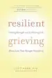 Audiobook Resilient Grieving: Finding Strength and Embracing Life After a Loss That Changes Everything author Lucy Hone