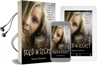 Sold in Secret: A Mother'S Desperate Search to Find the men who Trafficked and Killed her Daughter Audiobook download free by Karen Downes