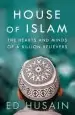 Audiobook The House of Islam: A Global History author Ed Husain