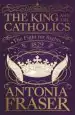 Audiobook The King and the Catholics: The Fight for Rights 1829 author Lady Antonia Fraser