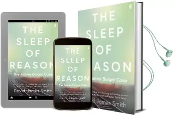 The Sleep of Reason: The James Bulger Case Audiobook download free by David James Smith