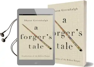 A Forger'S Tale: Confessions of the Bolton Forger Audiobook download free by Shaun Greenhalgh
