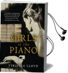 Girls at the Piano Audiobook download free by Virginia Lloyd