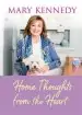 Audiobook Home Thoughts From the Heart author Mary Kennedy