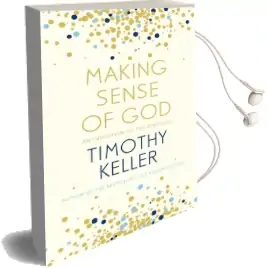 Making Sense of god: An Invitation to the Sceptical Audiobook download free by Timothy Keller