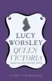 Audiobook Queen Victoria: Daughter, Wife, Mother, Widow author Lucy Worsley