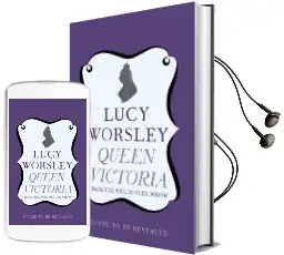 Queen Victoria: Daughter, Wife, Mother, Widow Audiobook download free by Lucy Worsley