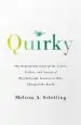 Audiobook Quirky: The Remarkable Story of the Traits, Foibles, and Genius of Breakthrough Innovators who Changed the World author Melissa A Schilling