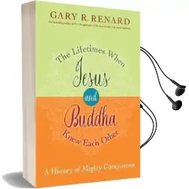 The Lifetimes When Jesus and Buddha Knew Each Other Audiobook download free by Gary Renard