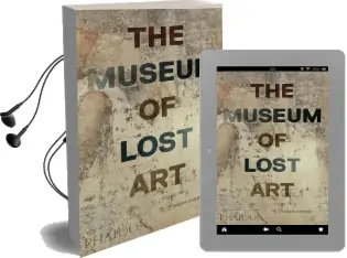The Museum of Lost art Audiobook download free by Noah Charney