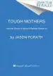 Audiobook Tough Mothers: Amazing Stories of History'S Mightiest Matriarchs author Jason Porath
