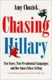 Audiobook Chasing Hillary: Ten Years, two Presidential Campaigns and one Intact Glass Ceiling author Amy Chozick