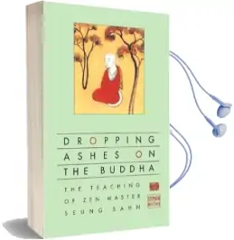 Dropping Ashes on the Buddha: The Teachings of zen Master Seung Sahn Audiobook download free by Stephen Mitchell