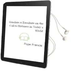 Gaudete et Exsultate: On the Call to Holiness in Today'S World Audiobook download free by Pope Francis
