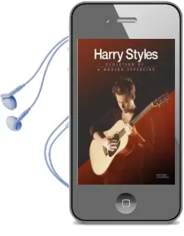 Harry Styles: Evolution of a Modern Superstar Audiobook download free by Malcolm Croft
