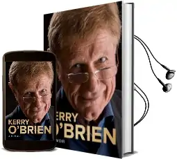 Kerry O'Brien, a Memoir Audiobook download free by Kerry O'Brien