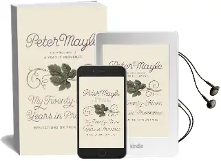 My Twenty-Five Years in Provence: Reflections on Then and now Audiobook download free by Peter Mayle