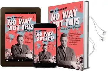 No way but This: In Search of Paul Robeson Audiobook download free by Jeff Sparrow