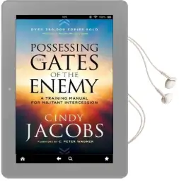 Possessing the Gates of the Enemy: A Training Manual for Militant Intercession Audiobook download free by Cindy Jacobs