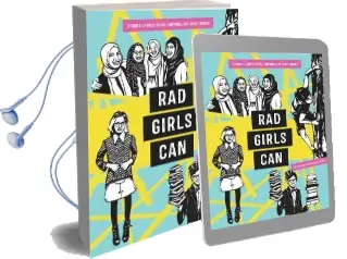 Rad Girls can: Stories of Bold, Brave, and Brilliant Young Women Audiobook download free by Kate Schatz