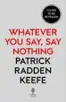 Audiobook Say Nothing: A True Story of Murder and Memory in Northern Ireland author Patrick Radden Keefe