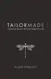 Audiobook Tailor Made: Discover the Secret to who god Created you to be author Alex Seeley
