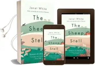 The Sheep Stell: Memoirs of a Shepherd Audiobook download free by Janet White
